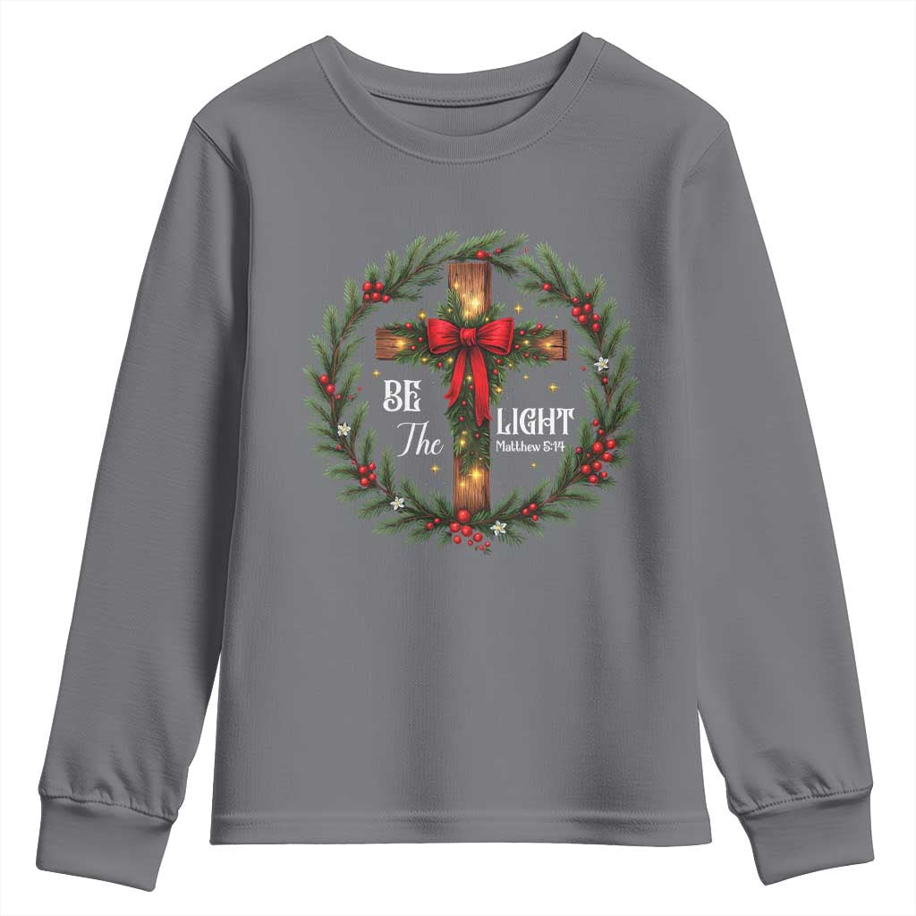 Christmas Be The Light Youth Sweatshirt Christian Xmas Holiday Wreath Cross - Wonder Print Shop