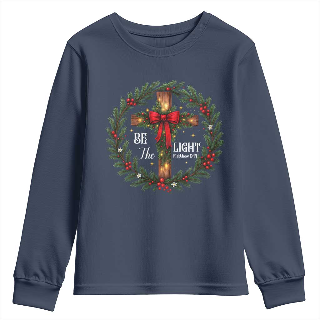 Christmas Be The Light Youth Sweatshirt Christian Xmas Holiday Wreath Cross - Wonder Print Shop