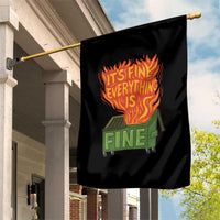 Funny Dumpster Fire Garden Flag Its Fine Everything Is Fine Chaos - Wonder Print Shop