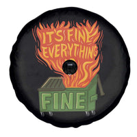 Funny Dumpster Fire Spare Tire Cover Its Fine Everything Is Fine Chaos - Wonder Print Shop