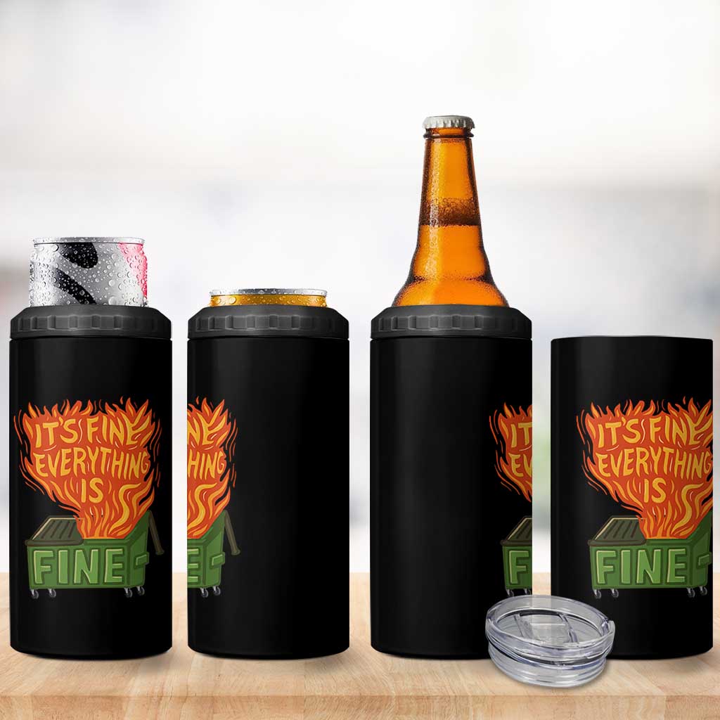 Funny Dumpster Fire 4 in 1 Can Cooler Tumbler Its Fine Everything Is Fine Chaos - Wonder Print Shop