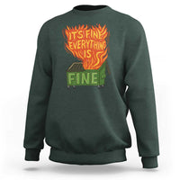 Funny Dumpster Fire Sweatshirt Its Fine Everything Is Fine Chaos - Wonder Print Shop