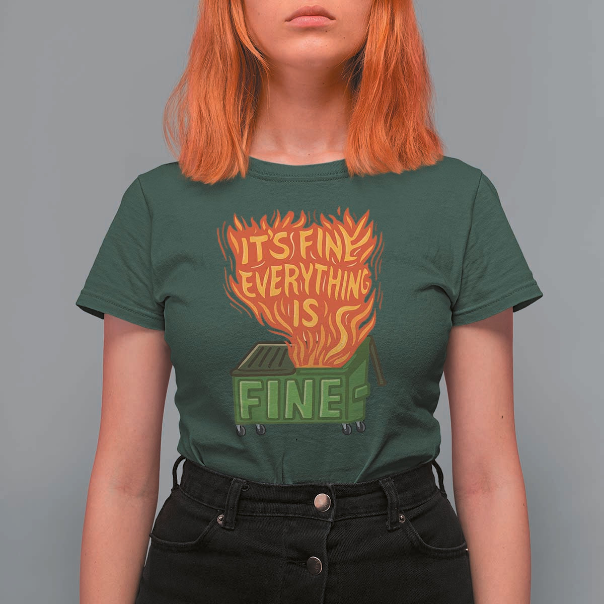 Funny Dumpster Fire T Shirt For Women Its Fine Everything Is Fine Chaos - Wonder Print Shop