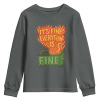 Funny Dumpster Fire Youth Sweatshirt Its Fine Everything Is Fine Chaos - Wonder Print Shop