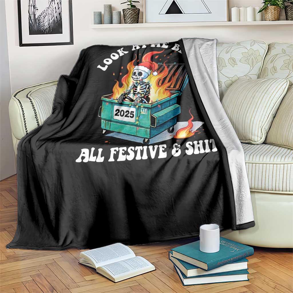Funny Christmas Dumpster Fire Skeleton 2025 Throw Blanket Look At Me Being All Festive And Shit - Wonder Print Shop