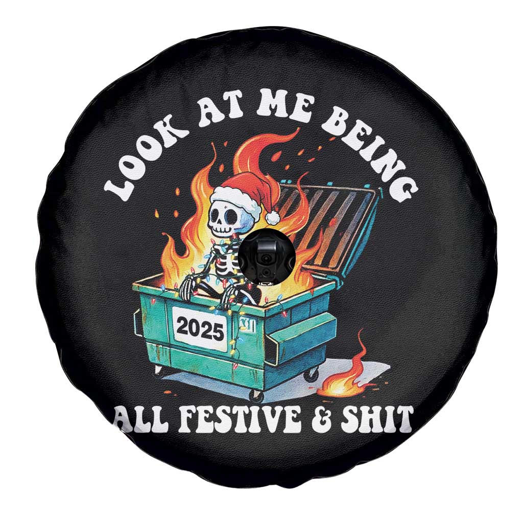 Funny Christmas Dumpster Fire Skeleton 2025 Spare Tire Cover Look At Me Being All Festive And Shit - Wonder Print Shop