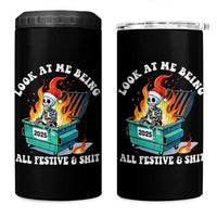 Funny Christmas Dumpster Fire Skeleton 2025 4 in 1 Can Cooler Tumbler Look At Me Being All Festive And Shit - Wonder Print Shop