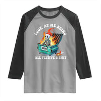 Funny Christmas Dumpster Fire Skeleton 2025 Raglan Shirt Look At Me Being All Festive And Shit - Wonder Print Shop