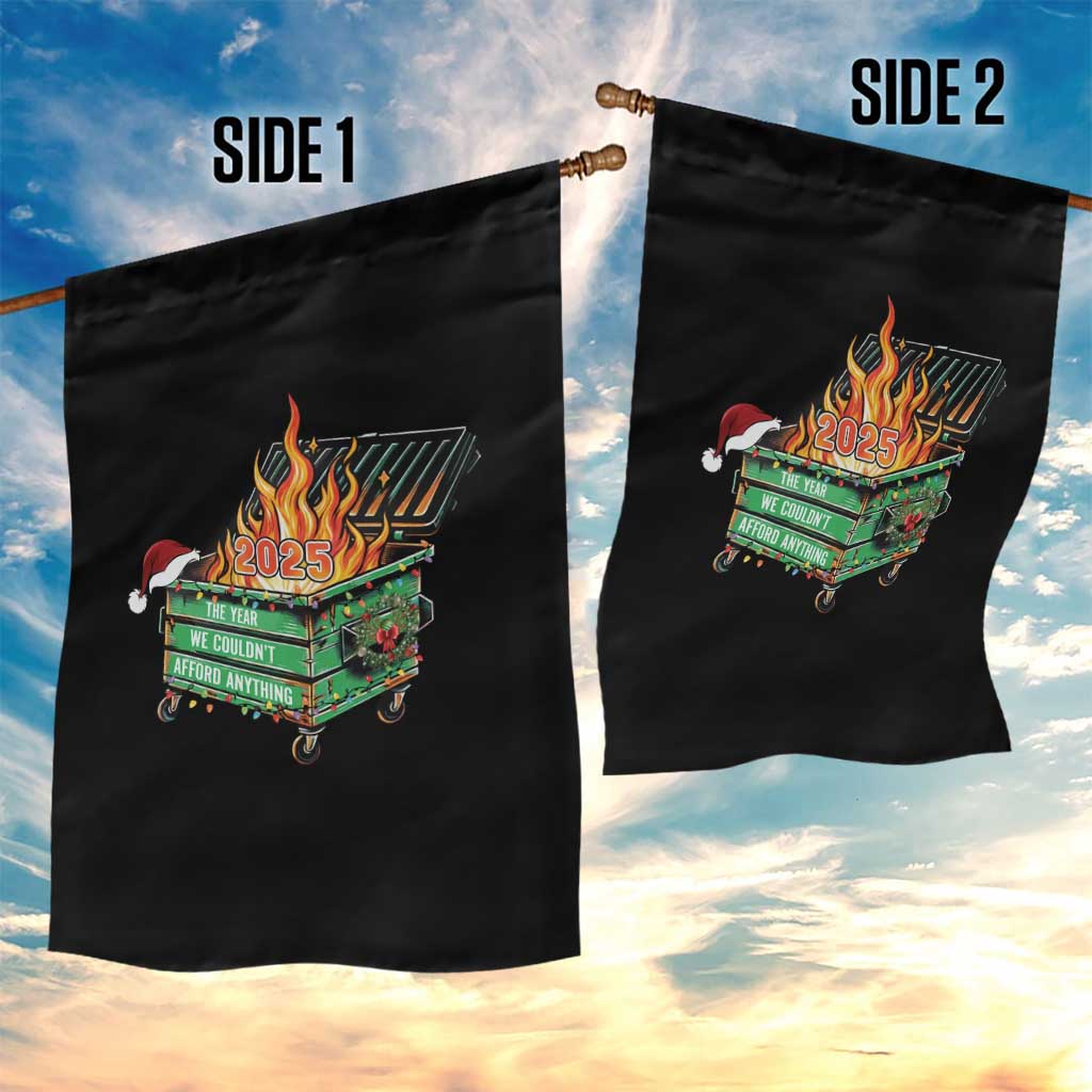 Funny Lil Dumpster Fire 2025 Garden Flag The Year We Couldnt Afford Anything - Wonder Print Shop