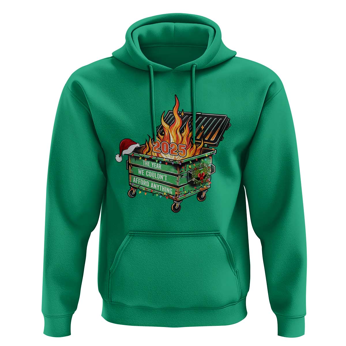 Funny Lil Dumpster Fire 2025 Hoodie The Year We Couldnt Afford Anything - Wonder Print Shop