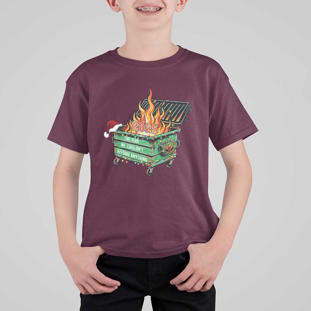 Funny Lil Dumpster Fire 2025 T Shirt For Kid The Year We Couldnt Afford Anything - Wonder Print Shop