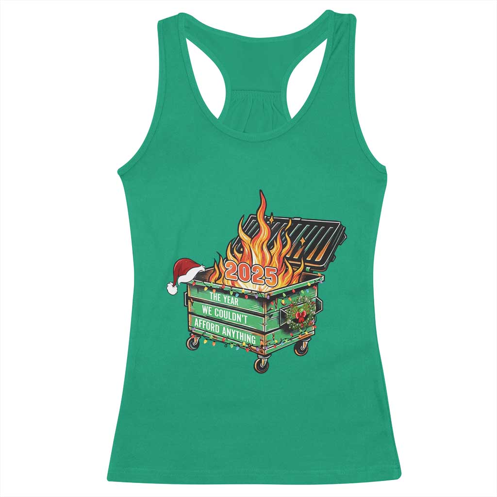 Funny Lil Dumpster Fire 2025 Racerback Tank Top The Year We Couldnt Afford Anything - Wonder Print Shop