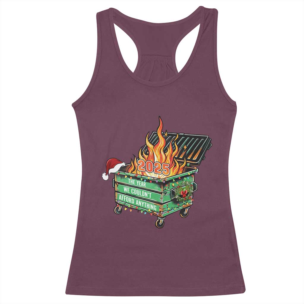Funny Lil Dumpster Fire 2025 Racerback Tank Top The Year We Couldnt Afford Anything - Wonder Print Shop