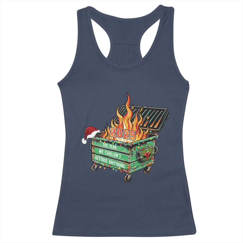 Funny Lil Dumpster Fire 2025 Racerback Tank Top The Year We Couldnt Afford Anything - Wonder Print Shop