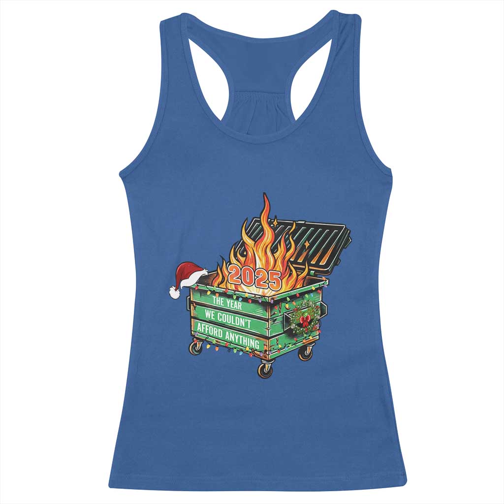 Funny Lil Dumpster Fire 2025 Racerback Tank Top The Year We Couldnt Afford Anything - Wonder Print Shop