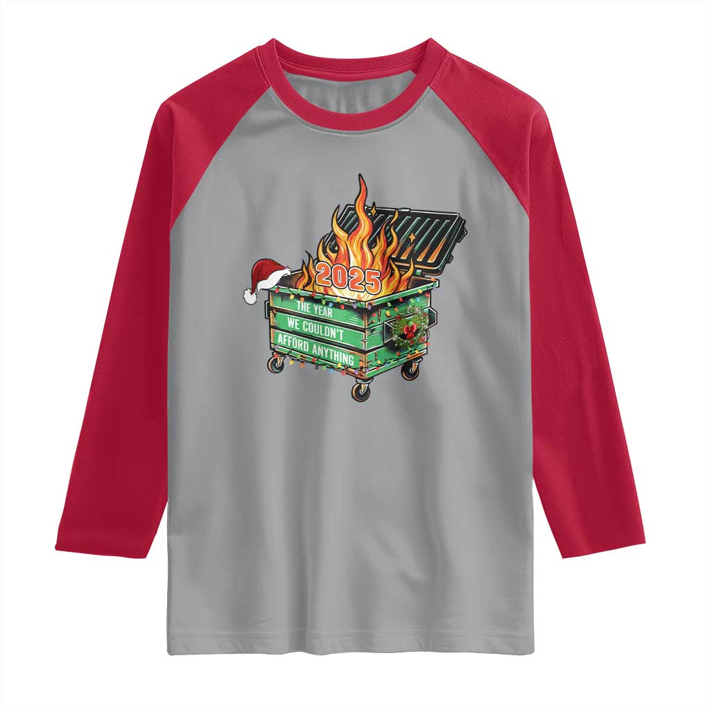 Funny Lil Dumpster Fire 2025 Raglan Shirt The Year We Couldnt Afford Anything - Wonder Print Shop