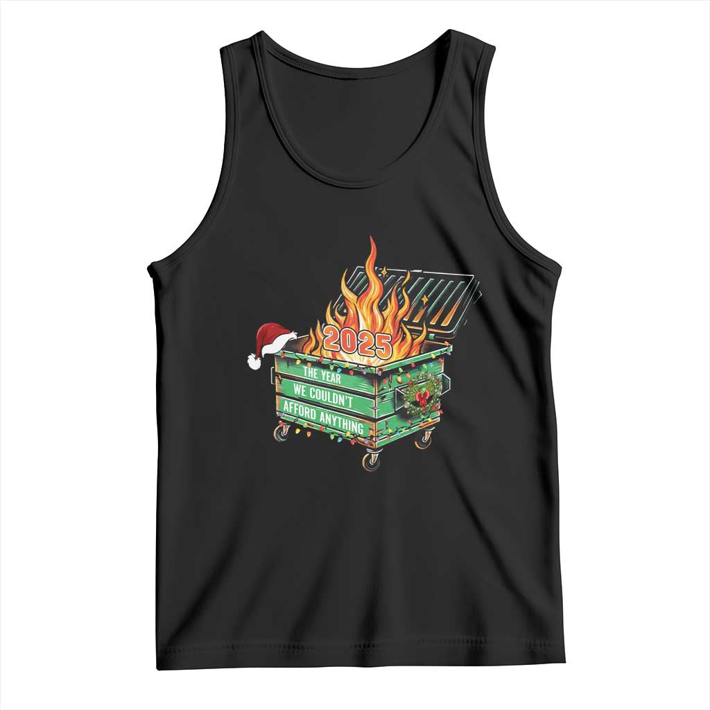 Funny Lil Dumpster Fire 2025 Tank Top The Year We Couldnt Afford Anything - Wonder Print Shop