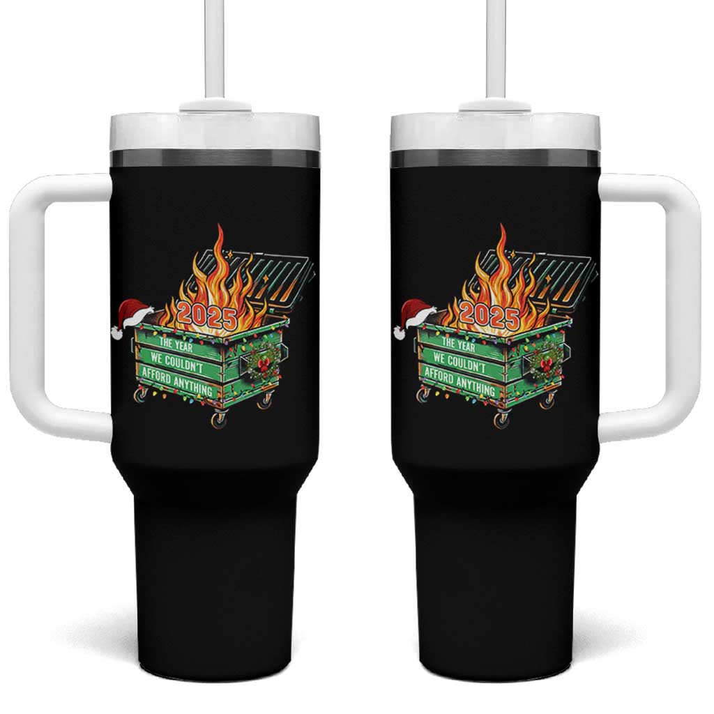 Funny Lil Dumpster Fire 2025 Tumbler With Handle The Year We Couldnt Afford Anything - Wonder Print Shop