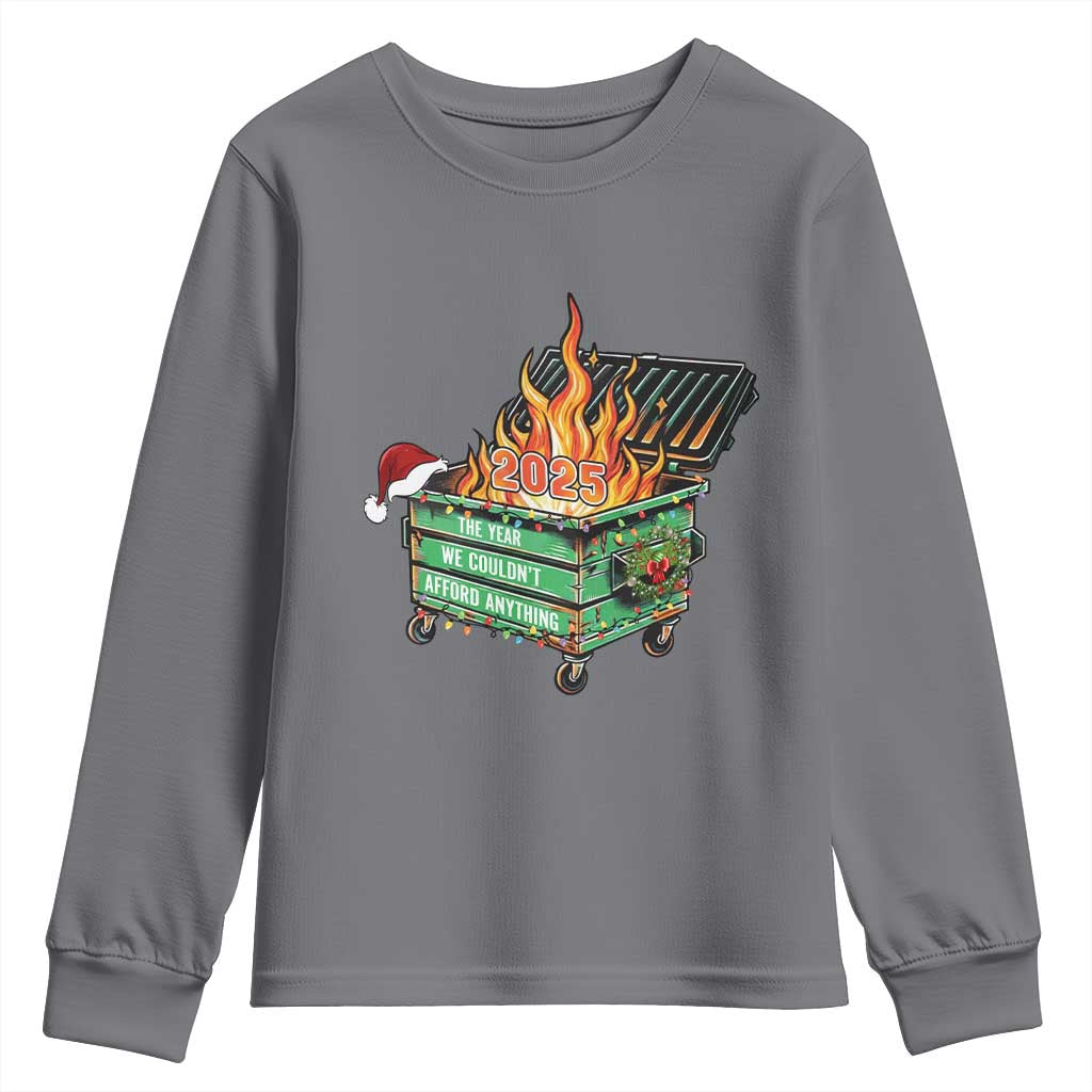 Funny Lil Dumpster Fire 2025 Youth Sweatshirt The Year We Couldnt Afford Anything - Wonder Print Shop
