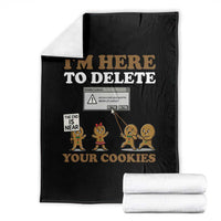 Funny Christmas I Am Here To Delete Your Cookie Throw Blanket Xmas Gingerbread Lover - Wonder Print Shop
