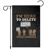 Funny Christmas I Am Here To Delete Your Cookie Garden Flag Xmas Gingerbread Lover - Wonder Print Shop
