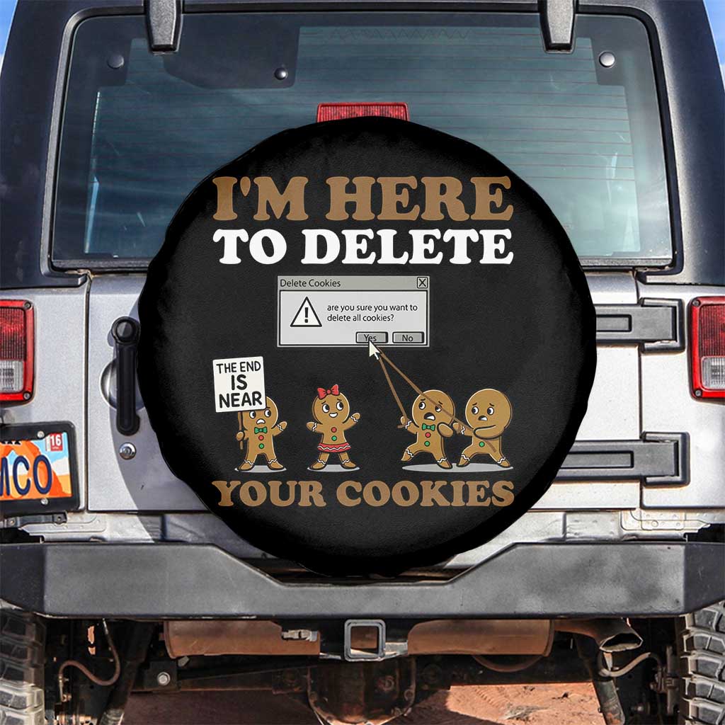 Funny Christmas I Am Here To Delete Your Cookie Spare Tire Cover Xmas Gingerbread Lover - Wonder Print Shop