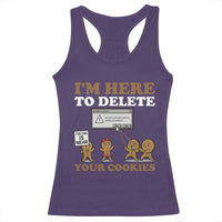 Funny Christmas I Am Here To Delete Your Cookie Racerback Tank Top Xmas Gingerbread Lover - Wonder Print Shop