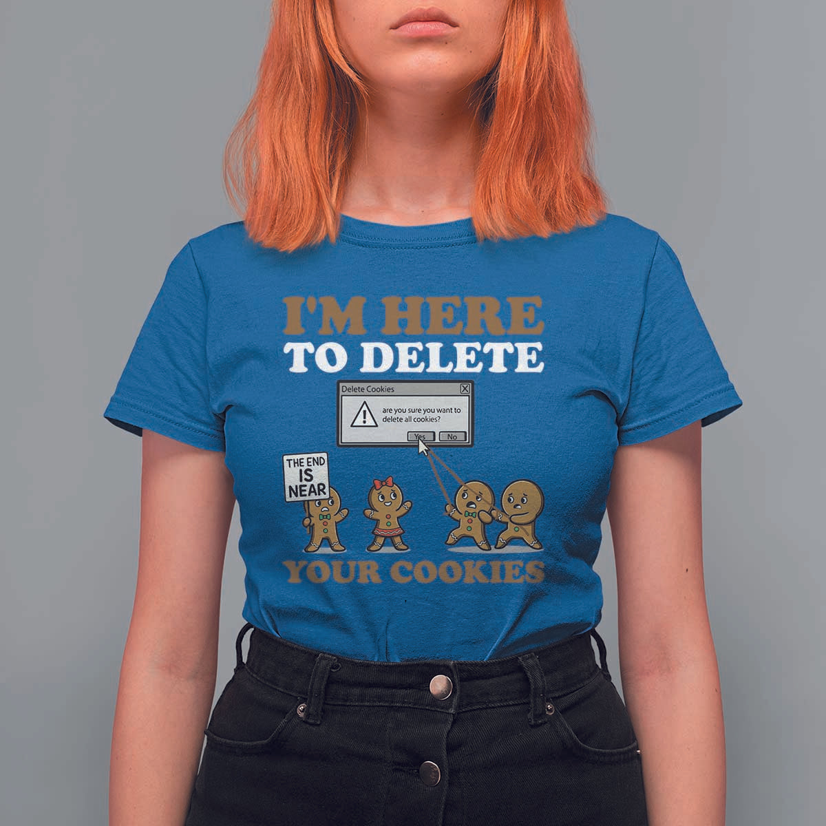 Funny Christmas I Am Here To Delete Your Cookie T Shirt For Women Xmas Gingerbread Lover - Wonder Print Shop