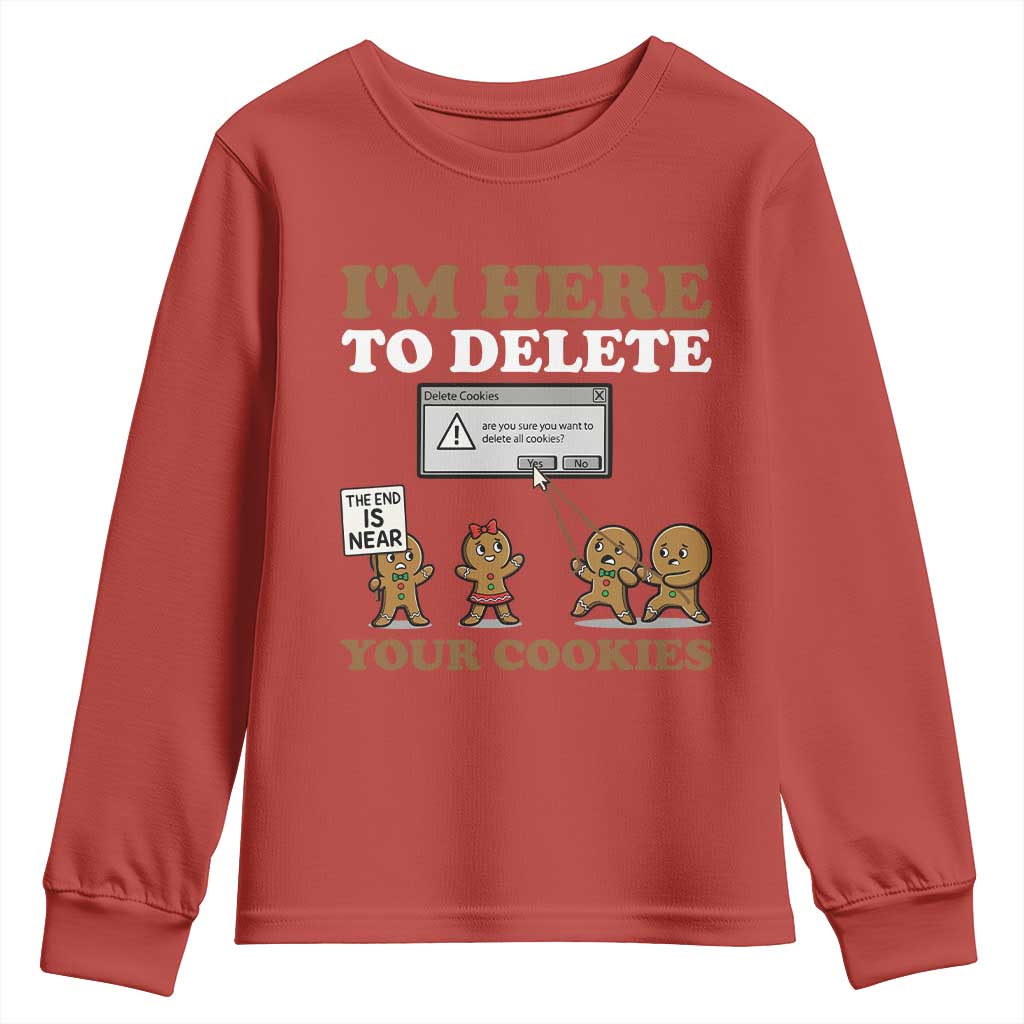 Funny Christmas I Am Here To Delete Your Cookie Youth Sweatshirt Xmas Gingerbread Lover - Wonder Print Shop