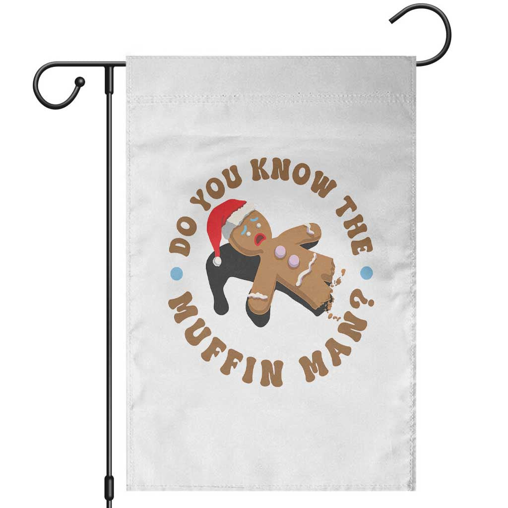 Christmas Gingerbread Garden Flag Funny Do You Know The Muffin Man - Wonder Print Shop