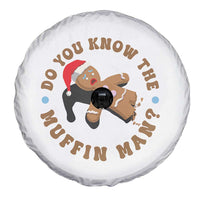 Christmas Gingerbread Spare Tire Cover Funny Do You Know The Muffin Man - Wonder Print Shop