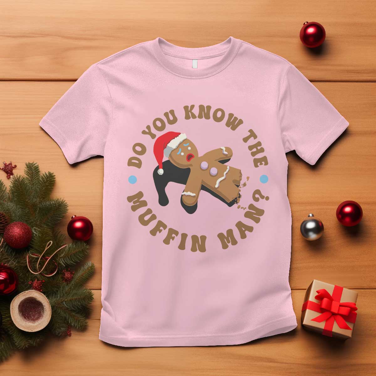 Christmas Gingerbread T Shirt Funny Do You Know The Muffin Man - Wonder Print Shop