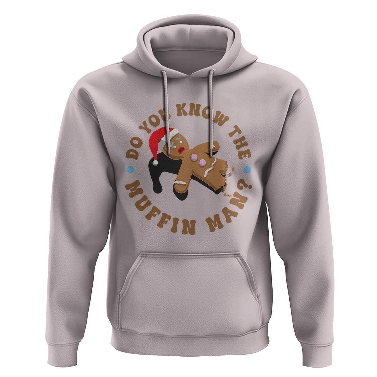 Christmas Gingerbread Hoodie Funny Do You Know The Muffin Man - Wonder Print Shop