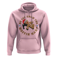 Christmas Gingerbread Hoodie Funny Do You Know The Muffin Man - Wonder Print Shop