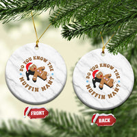 Christmas Gingerbread Ceramic Ornament Funny Do You Know The Muffin Man - Wonder Print Shop