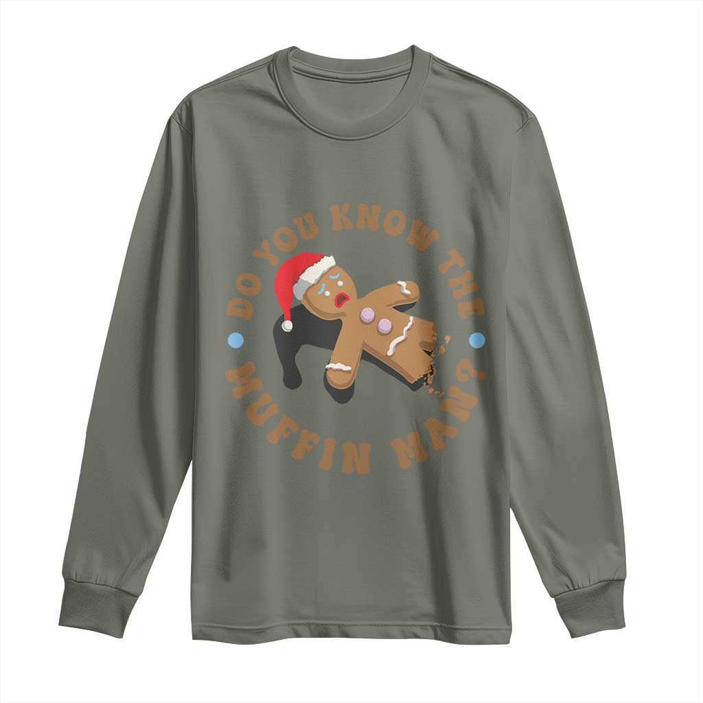 Christmas Gingerbread Long Sleeve Shirt Funny Do You Know The Muffin Man - Wonder Print Shop