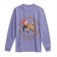 Christmas Gingerbread Long Sleeve Shirt Funny Do You Know The Muffin Man - Wonder Print Shop