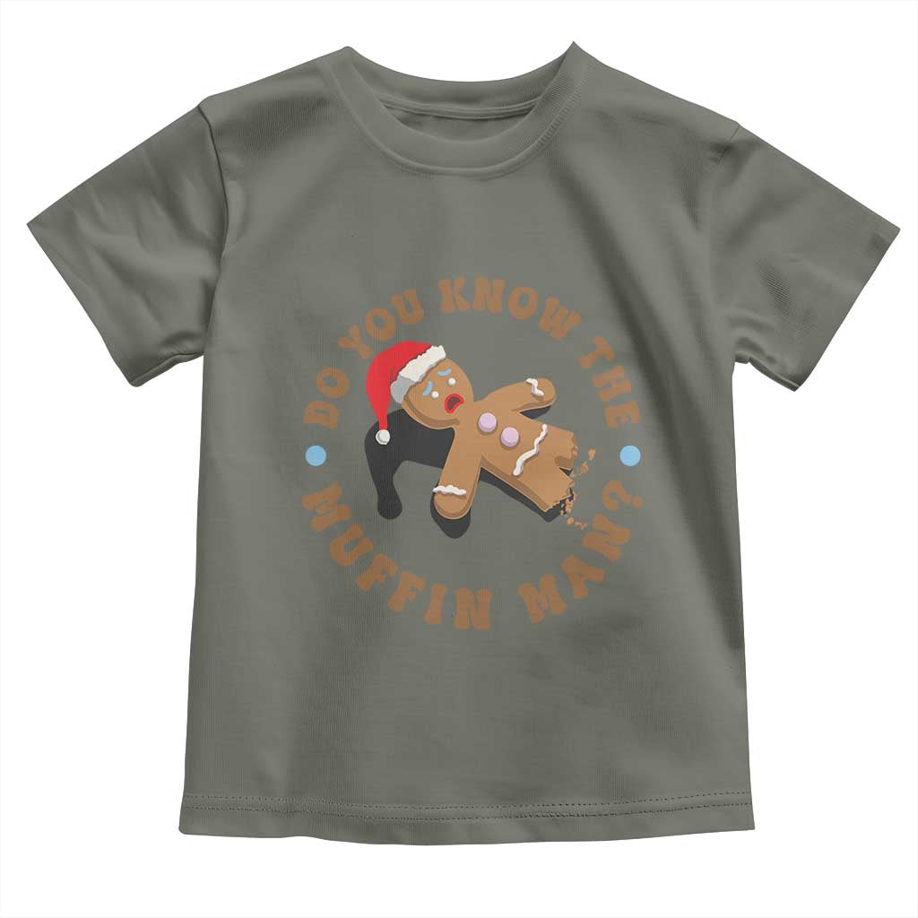 Christmas Gingerbread Toddler T Shirt Funny Do You Know The Muffin Man - Wonder Print Shop