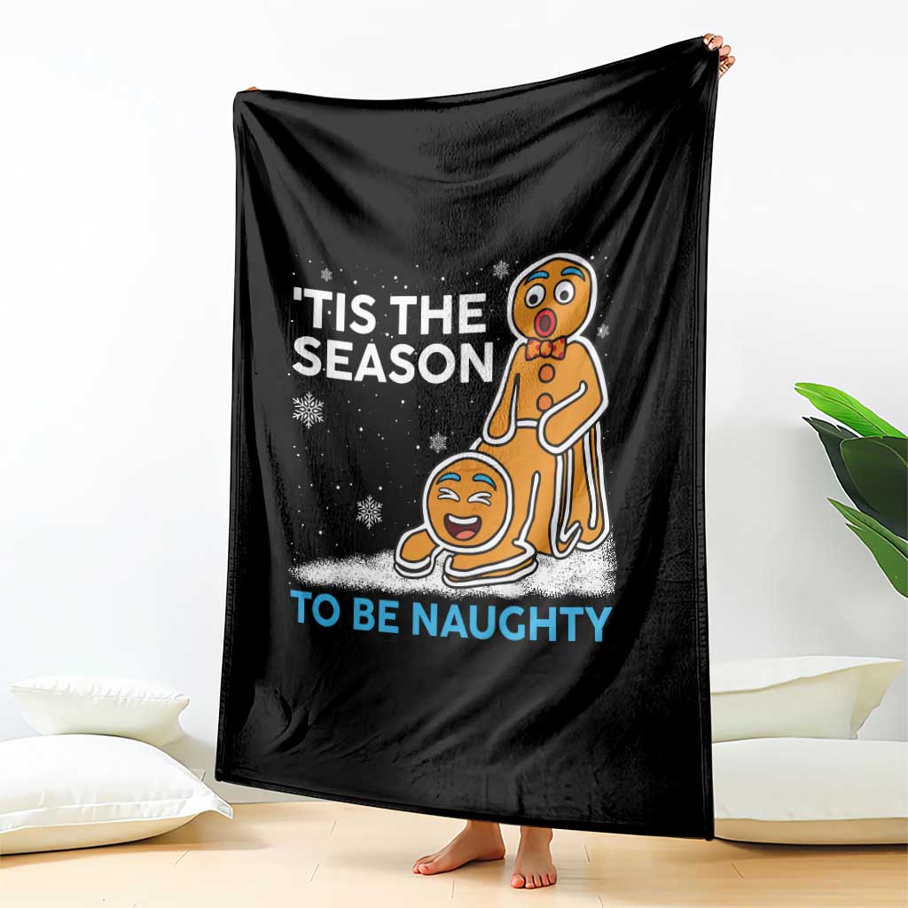 Funny Tis The Season To Be Naughty Dirty Christmas Throw Blanket Xmas Adult Humor - Wonder Print Shop