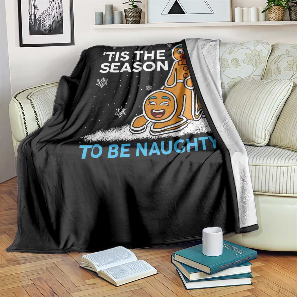 Funny Tis The Season To Be Naughty Dirty Christmas Throw Blanket Xmas Adult Humor - Wonder Print Shop