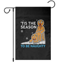 Funny Tis The Season To Be Naughty Dirty Christmas Garden Flag Xmas Adult Humor - Wonder Print Shop