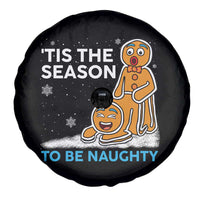 Funny Tis The Season To Be Naughty Dirty Christmas Spare Tire Cover Xmas Adult Humor - Wonder Print Shop