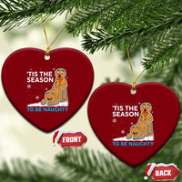 Funny Tis The Season To Be Naughty Dirty Christmas Ceramic Ornament Xmas Adult Humor - Wonder Print Shop