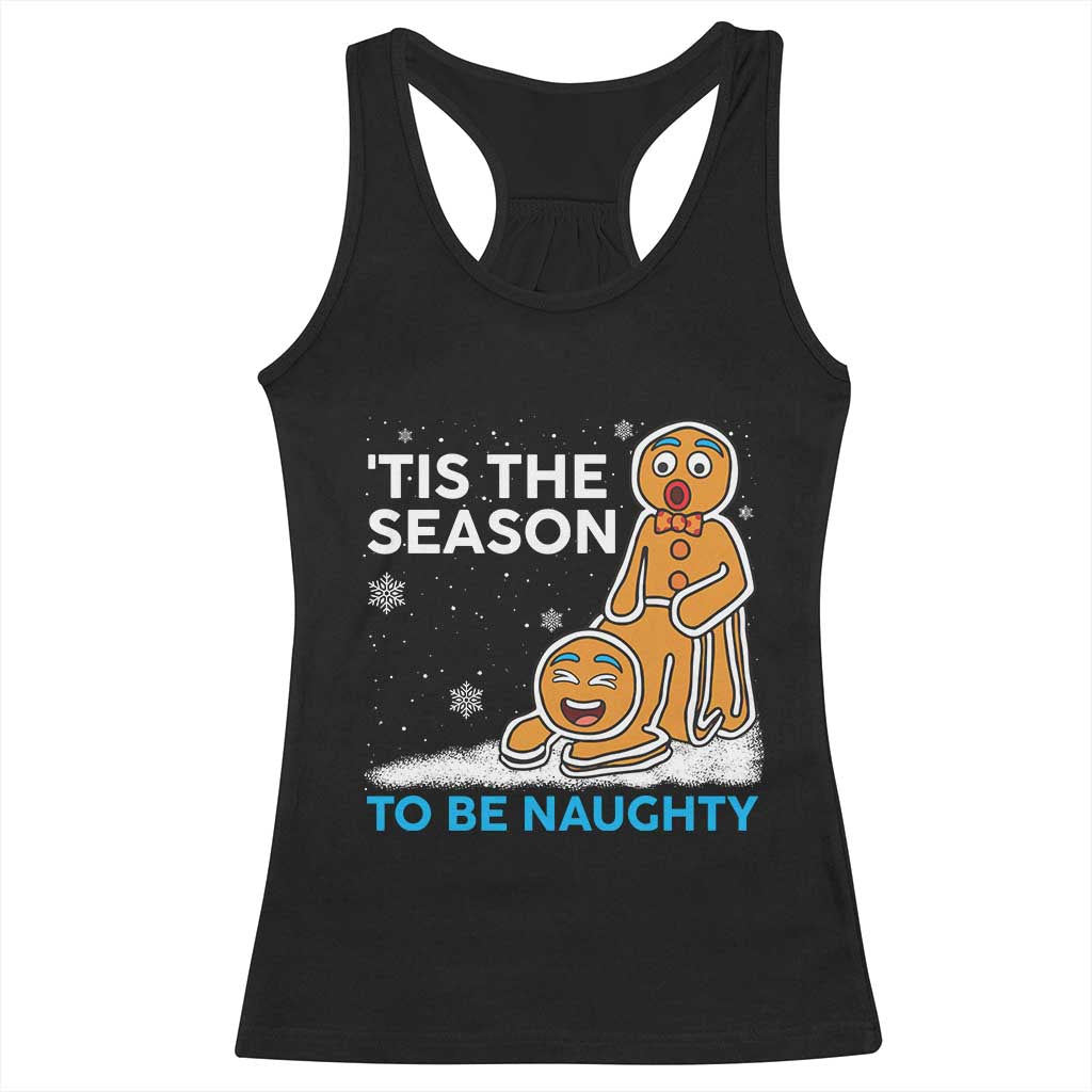 Funny Tis The Season To Be Naughty Dirty Christmas Racerback Tank Top Xmas Adult Humor - Wonder Print Shop
