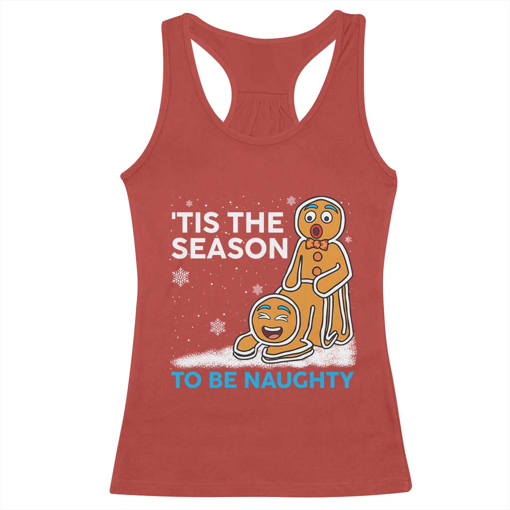 Funny Tis The Season To Be Naughty Dirty Christmas Racerback Tank Top Xmas Adult Humor - Wonder Print Shop