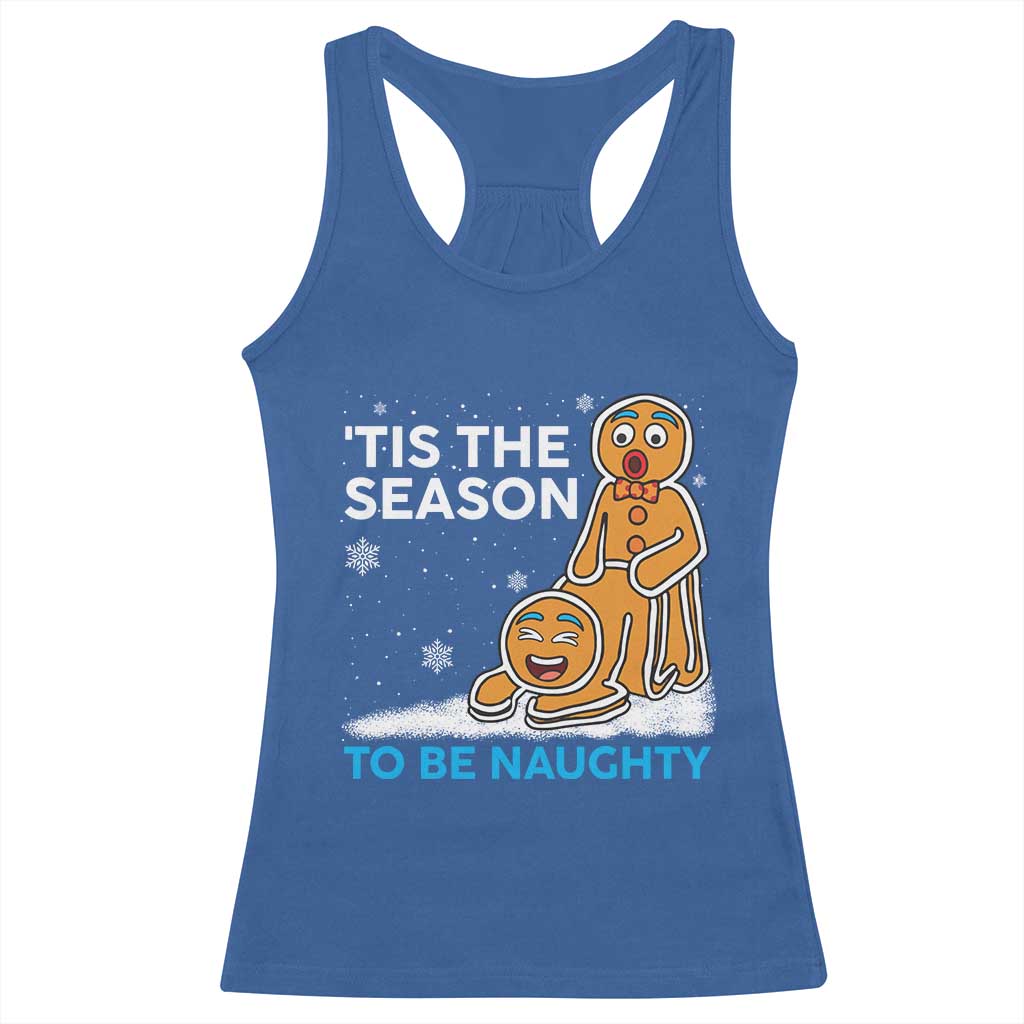 Funny Tis The Season To Be Naughty Dirty Christmas Racerback Tank Top Xmas Adult Humor - Wonder Print Shop