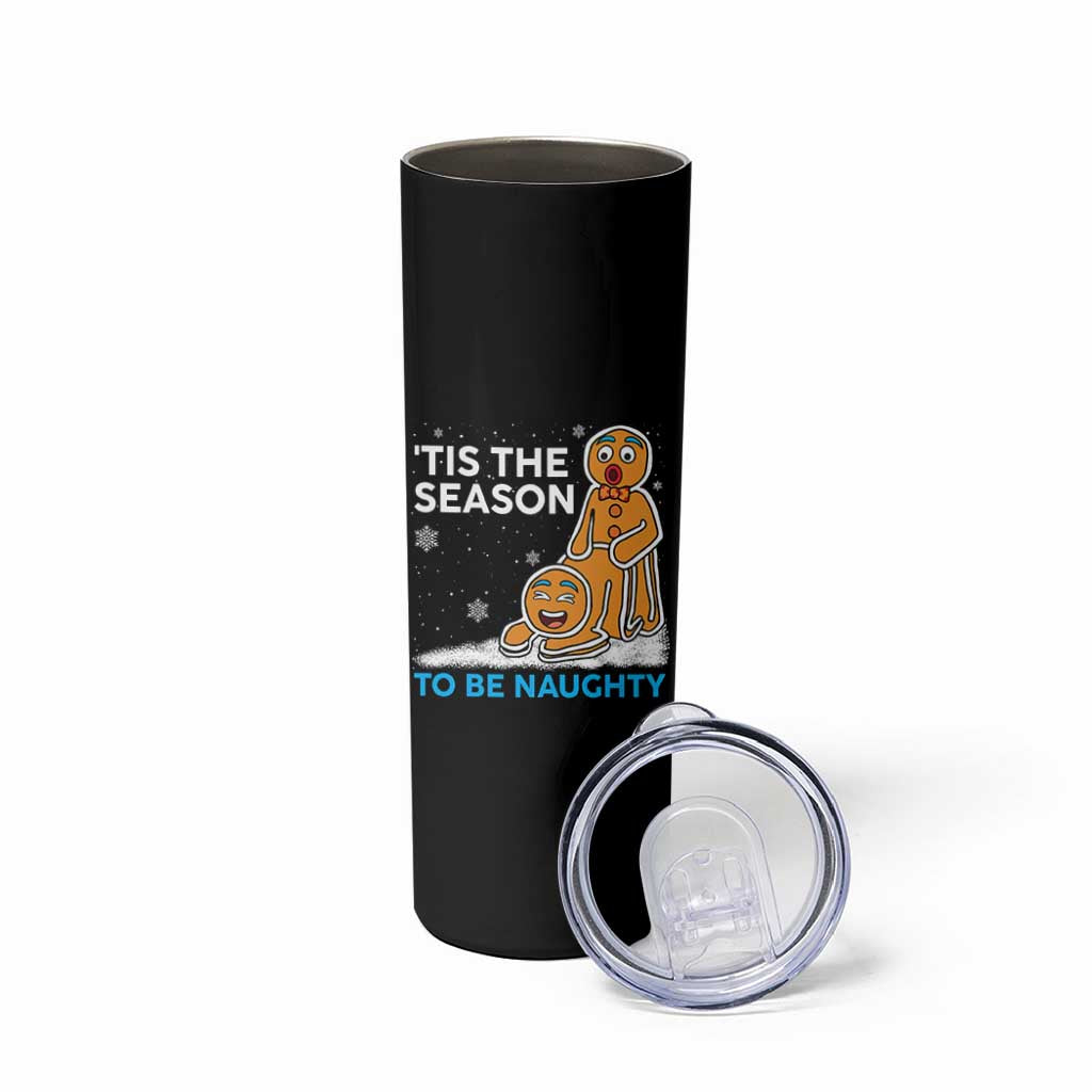 Funny Tis The Season To Be Naughty Dirty Christmas Skinny Tumbler Xmas Adult Humor - Wonder Print Shop