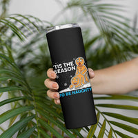 Funny Tis The Season To Be Naughty Dirty Christmas Skinny Tumbler Xmas Adult Humor - Wonder Print Shop