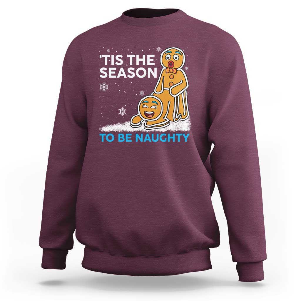 Funny Tis The Season To Be Naughty Dirty Christmas Sweatshirt Xmas Adult Humor - Wonder Print Shop