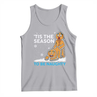 Funny Tis The Season To Be Naughty Dirty Christmas Tank Top Xmas Adult Humor - Wonder Print Shop